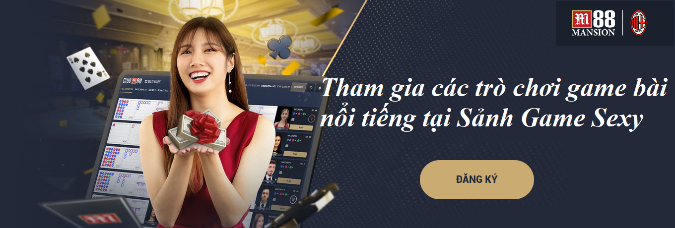 Tham gia chơi game bài tại Sảnh Sexy